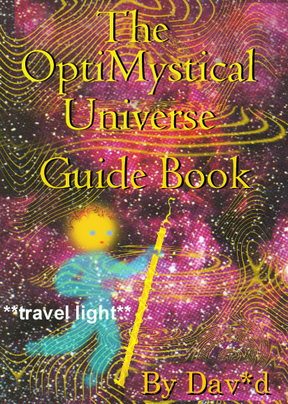 The OptiMystical Universe
